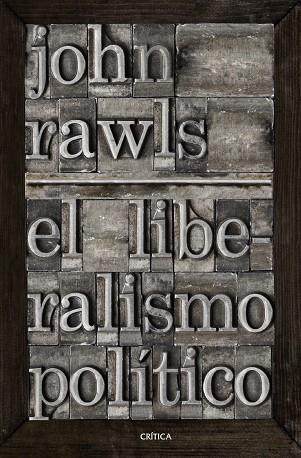 LIBERALISMO POLÍTICO, EL | 9788491991489 | RAWLS, JOHN | Llibreria Drac - Librería de Olot | Comprar libros en catalán y castellano online