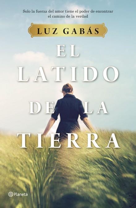 LATIDO DE LA TIERRA, EL | 9788408214281 | GABÁS, LUZ | Llibreria Drac - Llibreria d'Olot | Comprar llibres en català i castellà online