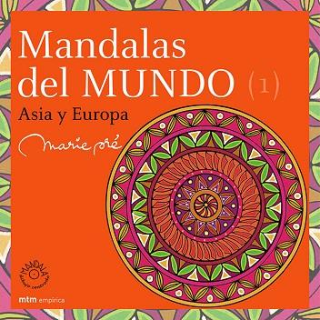MANDALAS DEL MUNDO ASIA Y EUROPA | 9788495590664 | PRE, MARIE | Llibreria Drac - Llibreria d'Olot | Comprar llibres en català i castellà online