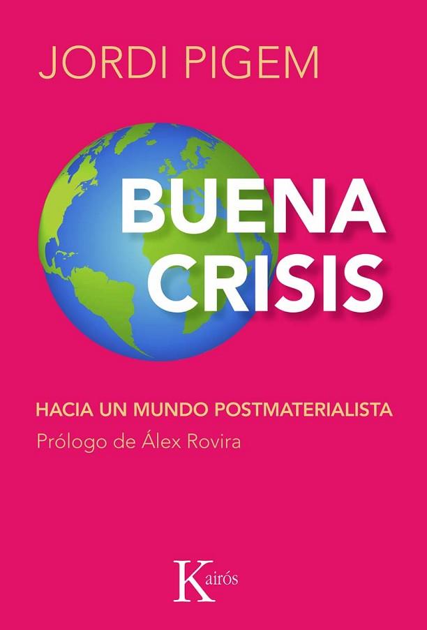 BUENA CRISIS | 9788472457294 | PIGEM, JORDI | Llibreria Drac - Llibreria d'Olot | Comprar llibres en català i castellà online