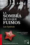 SOMBRA DE LO QUE FUIMOS, LA | 9788467032857 | SEPULVEDA, LUIS | Llibreria Drac - Llibreria d'Olot | Comprar llibres en català i castellà online