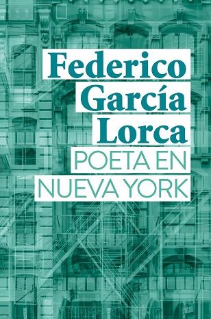 POETA EN NUEVA YORK | 9788467058949 | GARCÍA LORCA, FEDERICO | Llibreria Drac - Librería de Olot | Comprar libros en catalán y castellano online