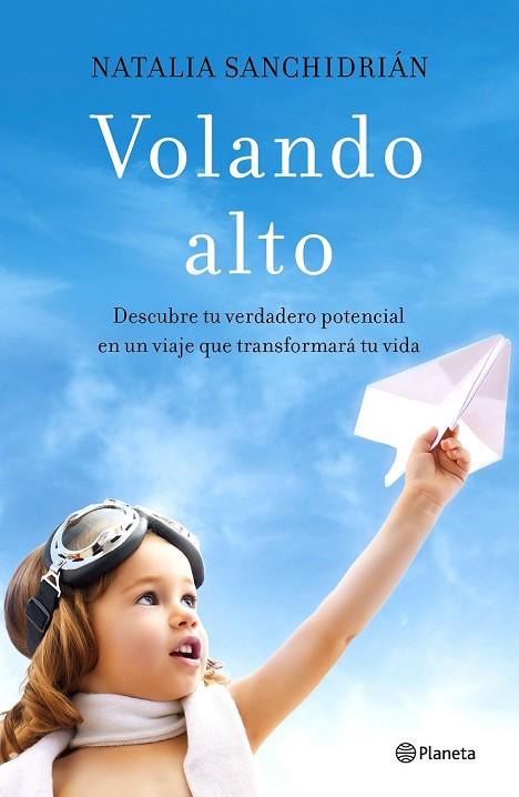 VOLANDO ALTO | 9788408181422 | SANCHIDRIÁN, NATALIA | Llibreria Drac - Llibreria d'Olot | Comprar llibres en català i castellà online
