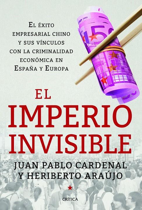 IMPERIO INVISIBLE, EL | 9788498926262 | CARDENAL, JUAN PABLO; ARAUJO, HERIBERTO | Llibreria Drac - Llibreria d'Olot | Comprar llibres en català i castellà online