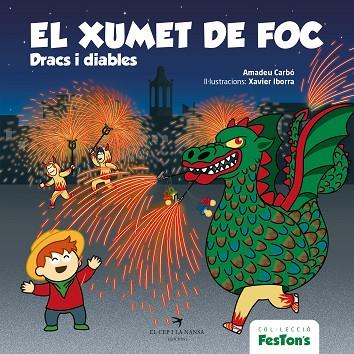 XUMET DE FOC. DRACS I DIABLES | 9788418522697 | CARBÓ, AMADEU | Llibreria Drac - Llibreria d'Olot | Comprar llibres en català i castellà online