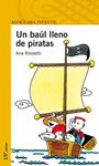 BAUL LLENO DE PIRATAS, UN | 9788420464664 | ROSSETTI, ANA | Llibreria Drac - Llibreria d'Olot | Comprar llibres en català i castellà online