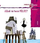 QUE TE HACE FELIZ? | 9788467840360 | MONREAL, VIOLETA | Llibreria Drac - Llibreria d'Olot | Comprar llibres en català i castellà online