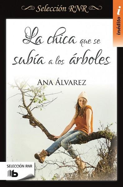 CHICA QUE SE SUBÍA A LOS ÁRBOLES, LA  | 9788490703564 | ALVAREZ, ANA | Llibreria Drac - Llibreria d'Olot | Comprar llibres en català i castellà online
