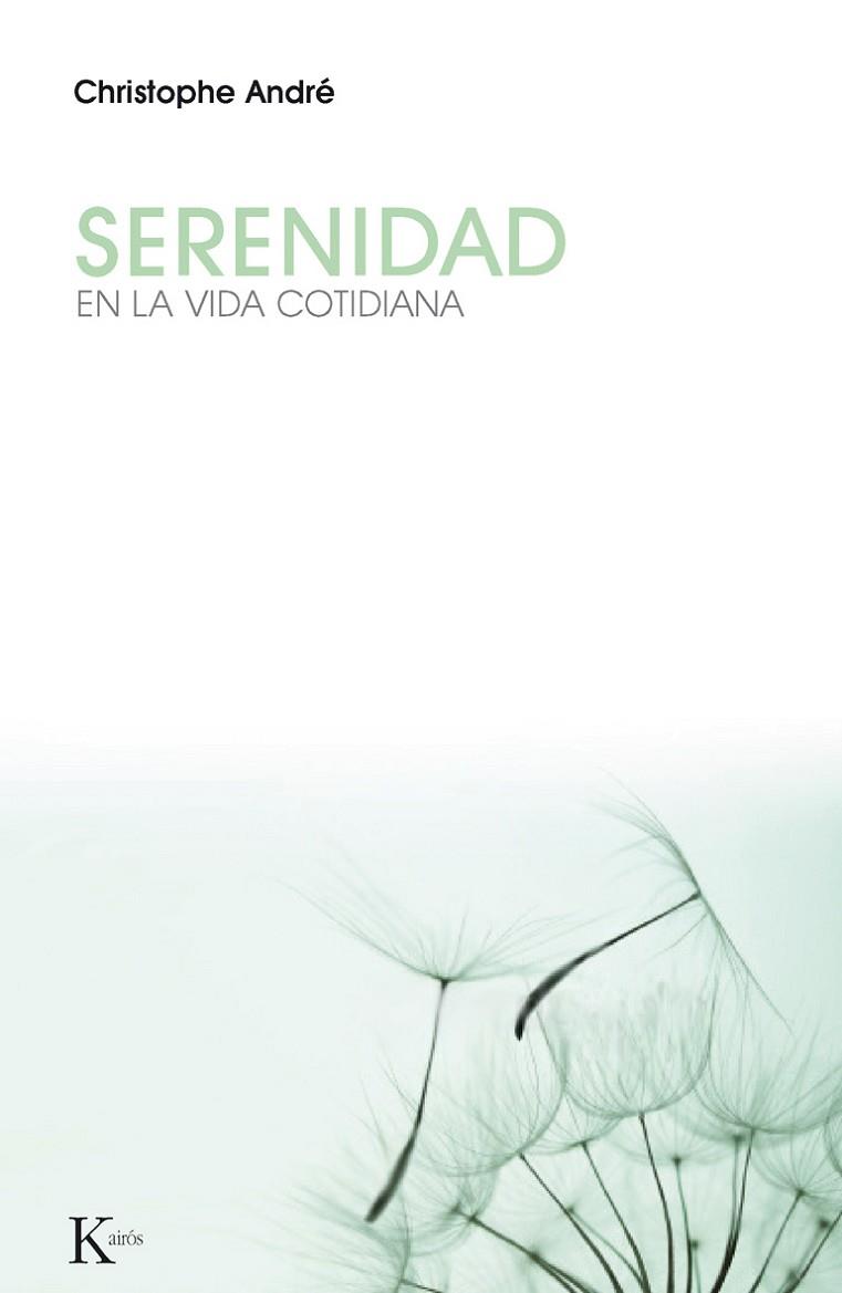 SERENIDAD | 9788499882284 | ANDRÉ, CHRISTOPHE | Llibreria Drac - Librería de Olot | Comprar libros en catalán y castellano online