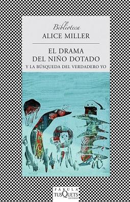 DRAMA DEL NIÑO DOTADO, EL | 9788483831670 | MILLER, ALICE | Llibreria Drac - Llibreria d'Olot | Comprar llibres en català i castellà online