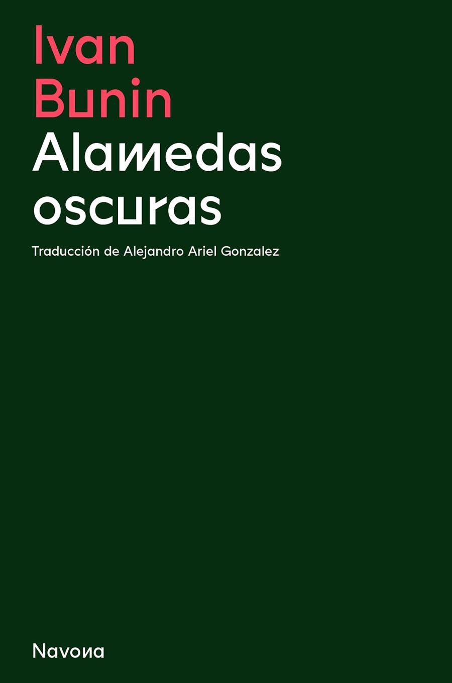 ALAMEDAS OSCURAS | 9788419179128 | BUNIN, IVAN | Llibreria Drac - Llibreria d'Olot | Comprar llibres en català i castellà online