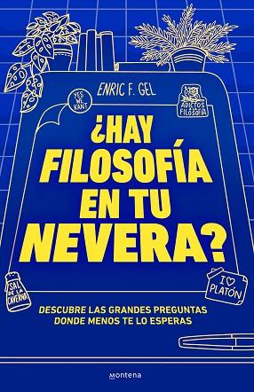 ¿HAY FILOSOFÍA EN TU NEVERA? | 9788419357175 | GEL, ENRIC F. | Llibreria Drac - Llibreria d'Olot | Comprar llibres en català i castellà online
