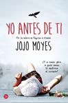 YO ANTES DE TI | 9788466327664 | MOYES, JOJO | Llibreria Drac - Librería de Olot | Comprar libros en catalán y castellano online