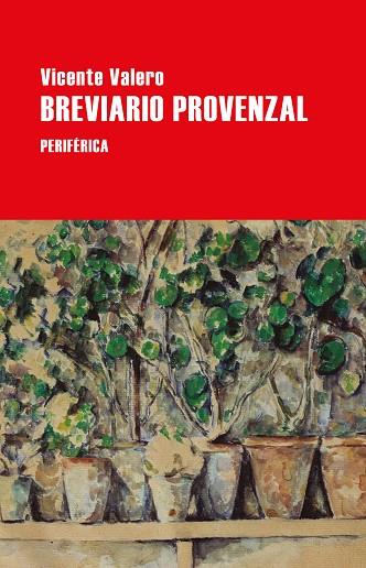 BREVIARIO PROVENZAL | 9788418264993 | VALERO, VICENTE | Llibreria Drac - Llibreria d'Olot | Comprar llibres en català i castellà online