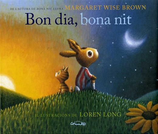 BON DIA, BONA NIT | 9788484705888 | WISE BROWN, MARGARET | Llibreria Drac - Llibreria d'Olot | Comprar llibres en català i castellà online