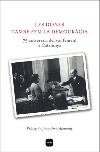 DONES TAMBE FEM LA DEMOCRACIA, LES | 9788496499867 | CARRE, ANTONIA; LLINAS, CONXA | Llibreria Drac - Llibreria d'Olot | Comprar llibres en català i castellà online