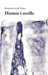 HOMES I OCELLS | 9788473291668 | VIDAL, BLANCA LLUM | Llibreria Drac - Llibreria d'Olot | Comprar llibres en català i castellà online
