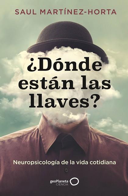 ¿DÓNDE ESTÁN LAS LLAVES? | 9788408273486 | MARTÍNEZ-HORTA, SAUL | Llibreria Drac - Llibreria d'Olot | Comprar llibres en català i castellà online