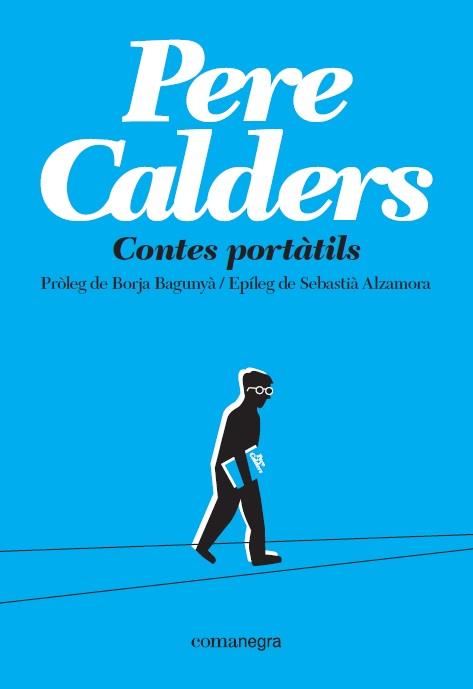CONTES PORTÀTILS | 9788417188719 | CALDERS, PERE | Llibreria Drac - Llibreria d'Olot | Comprar llibres en català i castellà online