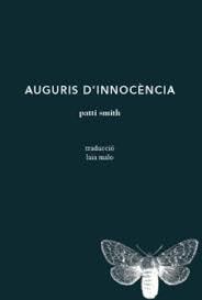AUGURIS D'INNOCENCIA | 9788494970276 | SMITH, PATTI | Llibreria Drac - Llibreria d'Olot | Comprar llibres en català i castellà online