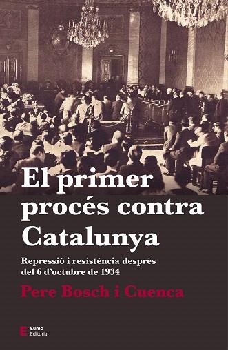 PRIMER PROCÉS CONTRA CATALUNYA, EL | 9788497666763 | BOSCH, PERE | Llibreria Drac - Librería de Olot | Comprar libros en catalán y castellano online