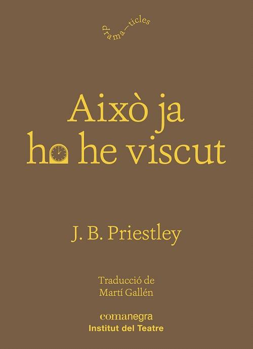 AIXÒ JA HO HE VISCUT | 9788417188931 | PRIESTLEY, J. B. | Llibreria Drac - Llibreria d'Olot | Comprar llibres en català i castellà online