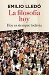 FILOSOFÍA HOY, LA | 9788490566053 | LLEDO, EMILIO | Llibreria Drac - Llibreria d'Olot | Comprar llibres en català i castellà online