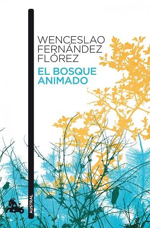BOSQUE ANIMADO, EL | 9788467034110 | FERNÁNDEZ FLÓREZ, WENCESLAO | Llibreria Drac - Llibreria d'Olot | Comprar llibres en català i castellà online