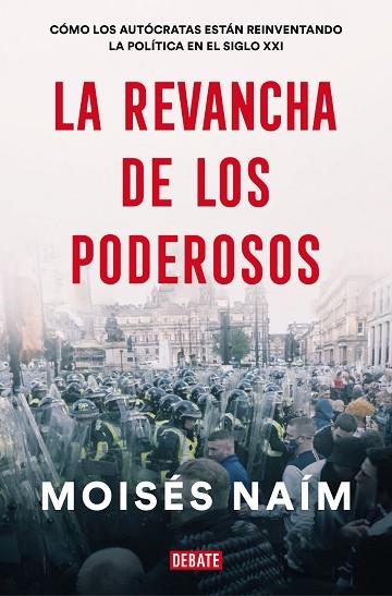 REVANCHA DE LOS PODEROSOS, LA | 9788499929590 | NAÍM, MOISÉS | Llibreria Drac - Llibreria d'Olot | Comprar llibres en català i castellà online