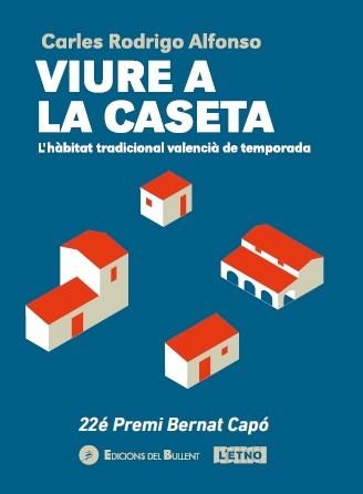 VIURE A LA CASETA | 9788499042558 | RODRIGO ALFONSO, CARLES | Llibreria Drac - Llibreria d'Olot | Comprar llibres en català i castellà online