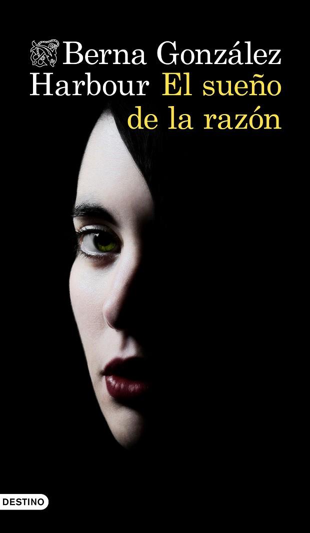 SUEÑO DE LA RAZÓN, EL | 9788423355310 | GONZÁLEZ, BERNA | Llibreria Drac - Llibreria d'Olot | Comprar llibres en català i castellà online