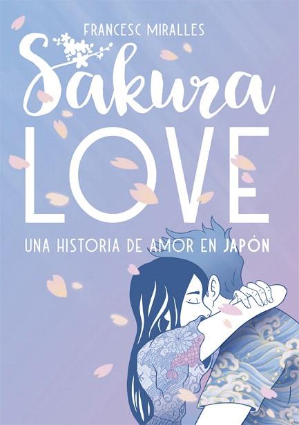 SAKURA LOVE (CAST) | 9788424664954 | MIRALLES, FRANCESC | Llibreria Drac - Llibreria d'Olot | Comprar llibres en català i castellà online