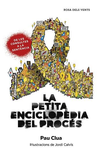 PETITA ENCICLOPÈDIA DEL PROCÉS, LA | 9788417909253 | CLUA, PAU | Llibreria Drac - Llibreria d'Olot | Comprar llibres en català i castellà online