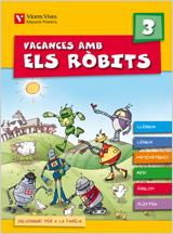 VACANCES AMB ELS ROBITS 3 PRIMARIA | 9788431698584 | AA.VV. | Llibreria Drac - Librería de Olot | Comprar libros en catalán y castellano online