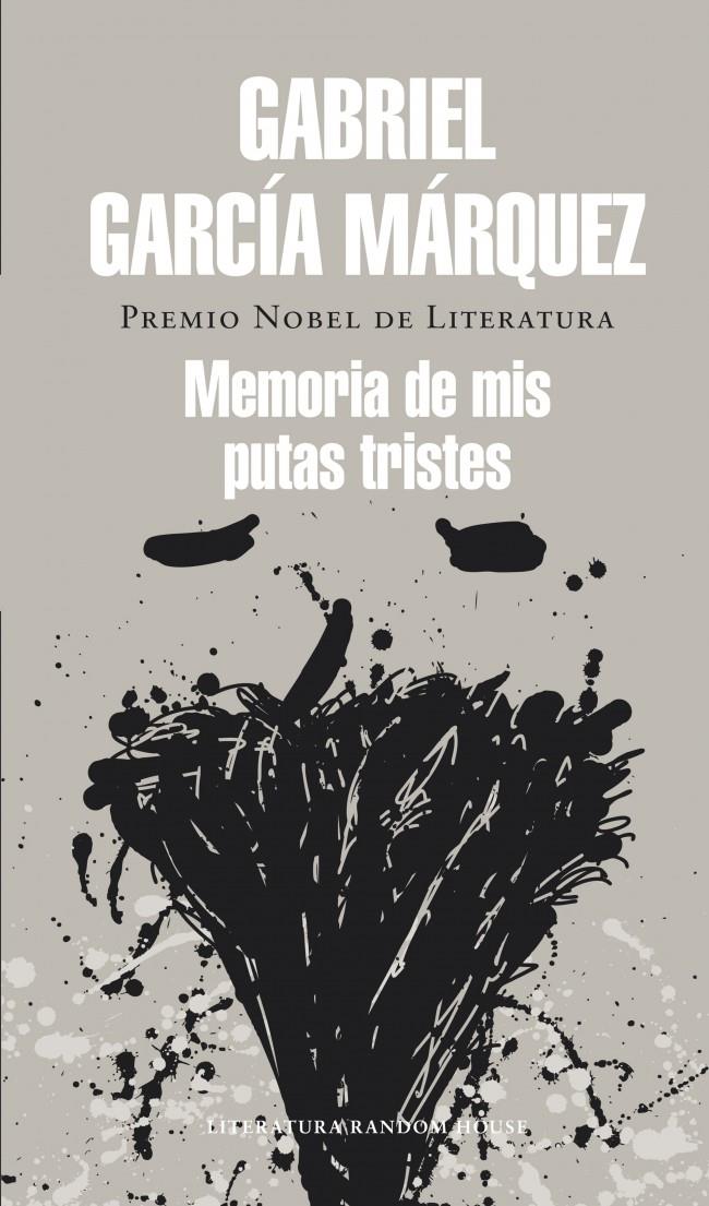 MEMORIA DE MIS PUTAS TRISTES | 9788439728375 | GARCIA MARQUEZ, GABRIEL | Llibreria Drac - Llibreria d'Olot | Comprar llibres en català i castellà online
