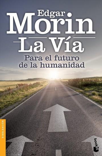VÍA, LA | 9788408126805 | MORIN, EDGAR | Llibreria Drac - Llibreria d'Olot | Comprar llibres en català i castellà online