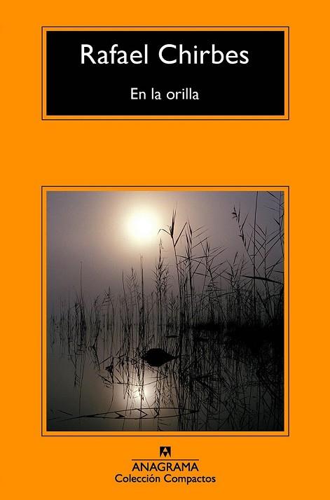 EN LA ORILLA | 9788433978011 | CHIRBES, RAFAEL | Llibreria Drac - Llibreria d'Olot | Comprar llibres en català i castellà online