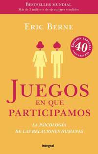 JUEGOS EN QUE PARTICIPAMOS | 9788478715633 | BERNE, ERIC | Llibreria Drac - Llibreria d'Olot | Comprar llibres en català i castellà online