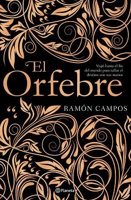 ORFEBRE, EL | 9788408201533 | CAMPOS, RAMÓN | Llibreria Drac - Llibreria d'Olot | Comprar llibres en català i castellà online