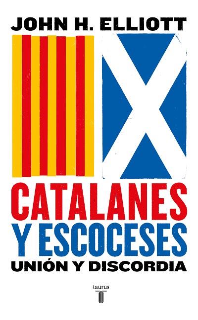 CATALANES Y ESCOCESES | 9788430626021 | ELLIOTT, JOHN H. | Llibreria Drac - Llibreria d'Olot | Comprar llibres en català i castellà online