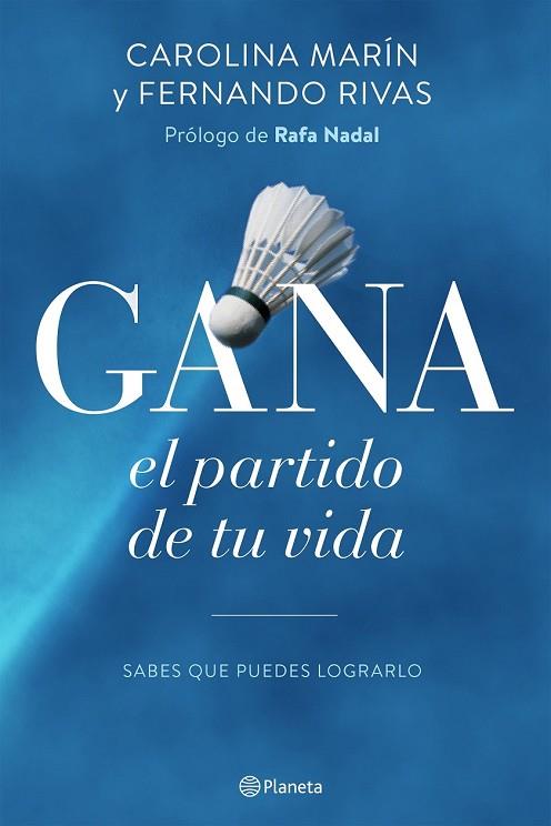 GANA EL PARTIDO DE TU VIDA | 9788408154914 | MARÍN, CAROLINA; RIVAS, FERNANDO | Llibreria Drac - Llibreria d'Olot | Comprar llibres en català i castellà online