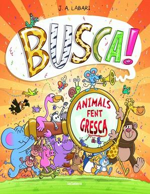 BUSCA! ANIMALS FENT GRESCA | 9788424666293 | LABARI, JOSE | Llibreria Drac - Llibreria d'Olot | Comprar llibres en català i castellà online