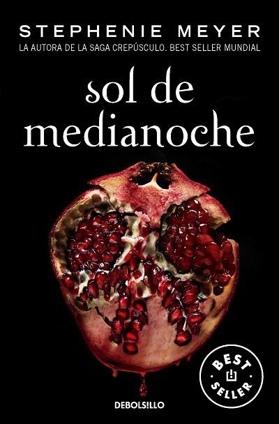 SOL DE MEDIANOCHE (SAGA CREPÚSCULO 5) | 9788466362504 | MEYER, STEPHENIE | Llibreria Drac - Llibreria d'Olot | Comprar llibres en català i castellà online