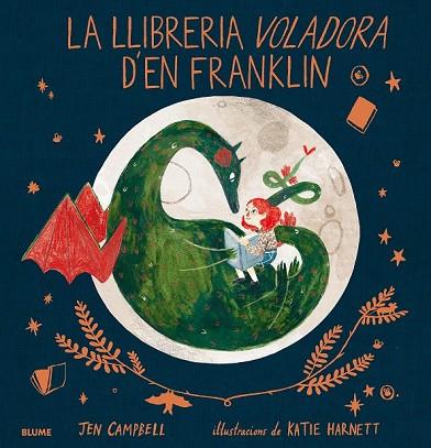 LLIBRERIA VOLADORA D'EN FRANKLIN, LA | 9788417254025 | CAMPBELL, JEN/ HARNETT, KATIE | Llibreria Drac - Llibreria d'Olot | Comprar llibres en català i castellà online