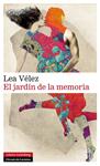 JARDÍN DE LA MEMORIA, EL | 9788416072439 | VÉLEZ, LEA | Llibreria Drac - Librería de Olot | Comprar libros en catalán y castellano online