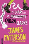 DIARI DE LA CABRA CLARKE, EL | 9788416297221 | PATTERSON, JAMES ; PAPADEMETRIOU, LISA | Llibreria Drac - Llibreria d'Olot | Comprar llibres en català i castellà online