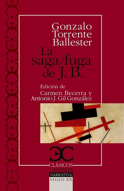 SAGA / FUGA DE J.B., LA | 9788497402989 | TORRENTE BALLESTER, GONZALO | Llibreria Drac - Llibreria d'Olot | Comprar llibres en català i castellà online