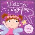 HISTORIES MAGIQUES | 9788491679387 | Llibreria Drac - Llibreria d'Olot | Comprar llibres en català i castellà online
