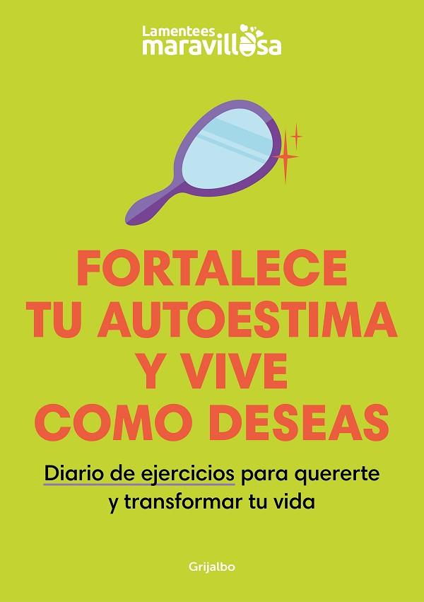 FORTALECE TU AUTOESTIMA Y VIVE COMO DESEAS | 9788425363924 | LA MENTE ES MARAVILLOSA | Llibreria Drac - Llibreria d'Olot | Comprar llibres en català i castellà online