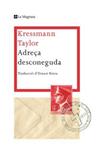 ADREÇA DESCONEGUDA | 9788482649580 | TAYLOR, KRESSMANN | Llibreria Drac - Llibreria d'Olot | Comprar llibres en català i castellà online
